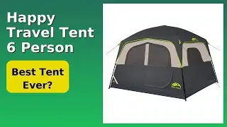 REVIEW (2026): Happy Travel Tent 6 Person. ESSENTIAL details.