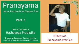 Pranayama 2 - 8 Steps to learn and practice correctly, without mistakes, to get the benefits.