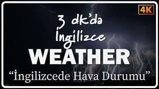 Weather Vocabulary | Hava Durumu Kelimeleri