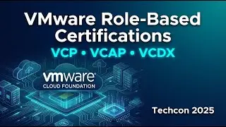 Unlock Your Potential with VMware Role-Based Certifications | VCF Techcon 2025