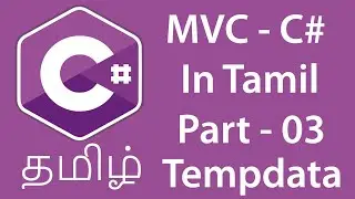 {தமிழ்} MVC in Tamil Part-3 C# in Tempdata, ActionLink, RedirectToAction 