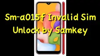 Sm-a015f invalid sim fix by samkey with credits