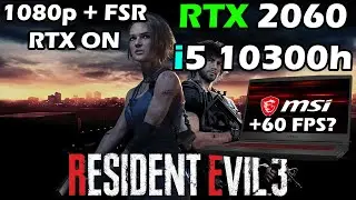 Resident Evil 3 Remake - RTX 2060 + i5 10300h | Laptop MSI GF65 Thin 10SER