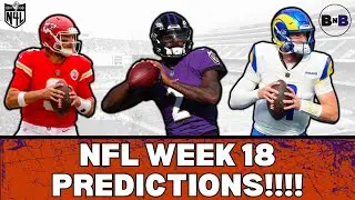 NFL Week 18 PREDICTIONS! Burns and Berman Episode 49