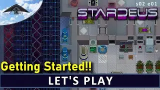 A fresh new start!  Let's Play Stardeus  s02 e01