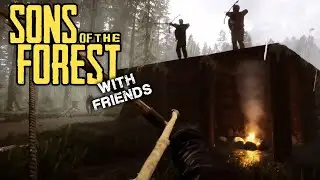 8 Player Sons Of The Forest - This Will Be Chaos
