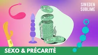 #89 - Sexualité et précarité