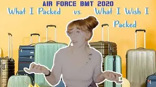 BMT 2020 - What I Packed Vs. What I Wish I Had Packed | Female + Covid-19 Edition