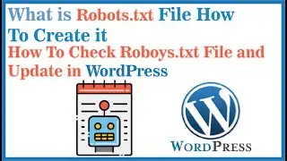 How To Create Robots.txt file For WordPress | How to Edit Robots.txt file How to Update Robots.txt