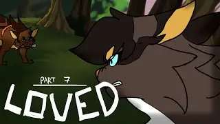 7 | You Were Loved | Warriors, Hawkfrost (+ Progress!)