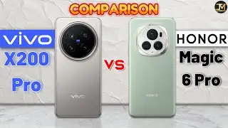 Vivo X200 Pro vs HONOR Magic 6 Pro : Full Comparison❓🤔