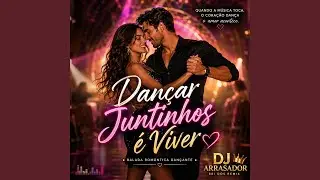 Dançar Juntinhos é Viver balada dançante