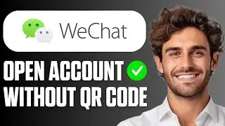 How to Open WeChat Account Without Scanning QR Code (Easy Guide 2025)