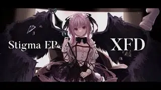 【M3-2023秋】Stigma EP [XFD] [コ-07ab]