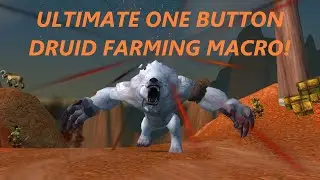 Best One Button Druid Farming Macro : WoW