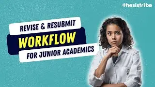 Revise and Resubmit Workflow for junior academics