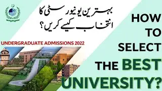 How to Select the BEST University? | How to Pick the PERFECT University for YOU