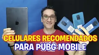 CELULARES RECOMENDADOS PARA PUBG MOBILE