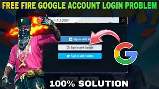 free fire Google account login problem | ff Google account login problem| Google id login in ff