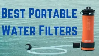 5 BEST PORTABLE WATER FILTERS – (REVIEWS & GUIDE 2021)