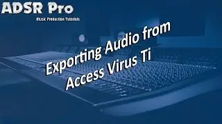 Exporting audio from Access Virus Ti into Steinberg Cubase from Midi