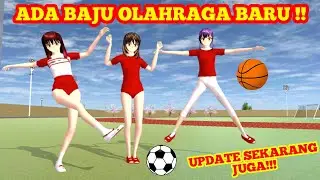 ADA BAJU OLAHRAGA BARU !!! SAKURA SCHOOL SIMULATOR UPDATE TERBARU