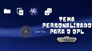 Como Instalar e Configurar Temas Diferentes no OPL do PS2 - Tutorial Completo