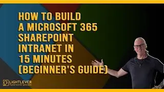 How to Build a Microsoft 365 SharePoint Intranet in 15 Minutes (Beginner's Guide)
