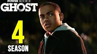 Power Book II Ghost Season 4 Release Date & Everything You Need To Know