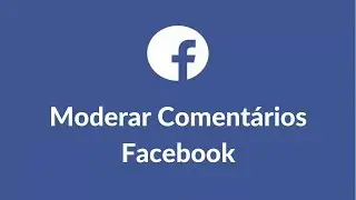 Como faço para excluir um comentário de uma publicação em minha Página Facebook?