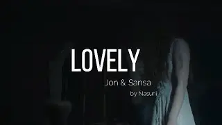 Jon and Sansa | Lovely