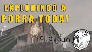 Explodindo a p0rra toda!! - Teardown