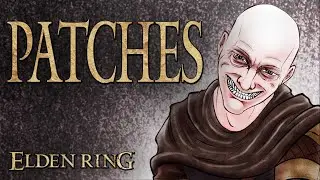 Elden Ring Lore - Patches