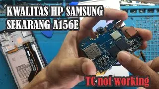 Samsung a156e a156b tidak bisa disentuh, touch not working