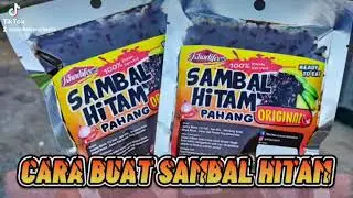 #Trending Sambal Hitam Pahang Cara Buat Sambal Hitam Pahang Original Versi Moden