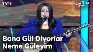 Sıla Çalık - Bana Gül Diyorlar Neme Güleyim - Sen Türkülerini Söyle 21. Bölüm 