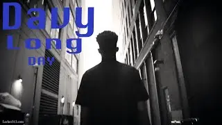 Davy - Long Day (Official Clean Music Video)