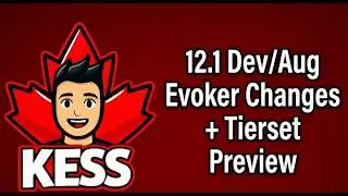 12.1 Devastation/Augmentation Evoker First Impressions! Tier Sets + Changes