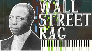 Scott Joplin - Wall Street Rag 1909 (Ragtime Piano Synthesia)
