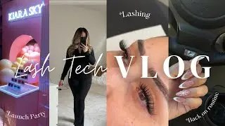 LASH TECH VLOG | KS  LAUNCH PARTY | KS BTS | GYM | LASHING | DAY IN THE LIFE OF A LASH TECH