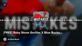 [FREE] Baby Stone Gorillas X Blue Bucks Clan Sample Type Beat 2023