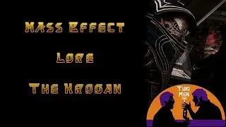 Mass Effect Lore: The Krogan