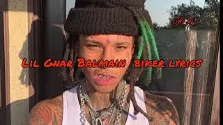 Lil Gnar - Balmain Biker Lyrics