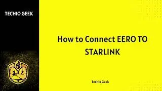 How to Connect EERO TO STARLINK