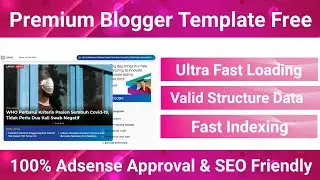 Premium Blogger Theme Free Download | Fast Loading & Adsense Friendly Blogger Template Free Download