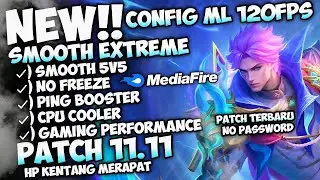 Update Config ML Anti Lag 120 Fps Smooth Lancar + Ping Speed Patch 11.11 | Mobile Legends