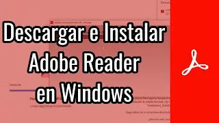 Descargar e Instalar Adobe Reader | Descarga e Instalación de Programas en Windows
