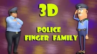3D Police cartoon Finger Family| 3D Daddy Finger Nursery Rhyme for Children in HD