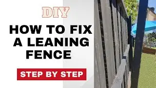 How to repair a leaning fence Step by Step