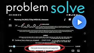 FIX This Audio Format Eac3 Is Not Supported Mx Player? This Audio Format Eac3 Is Not Supported